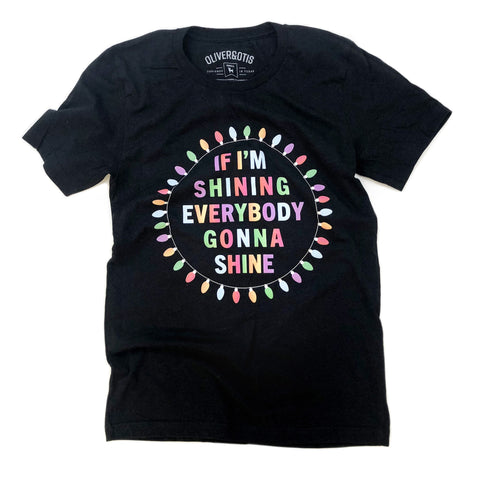 Everybody Gonna Shine Tee