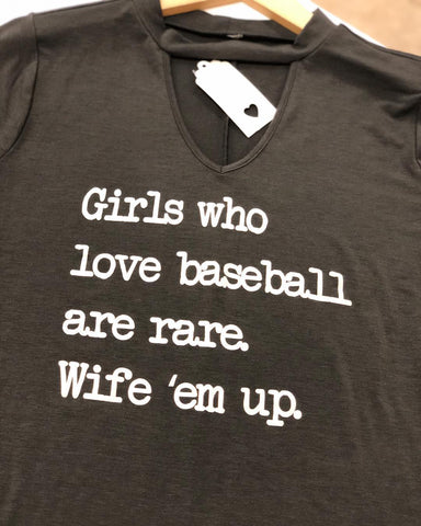 Wife Em Up Baseball Tee