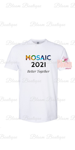 Mosaic 2021 Tee {Pre-Order}