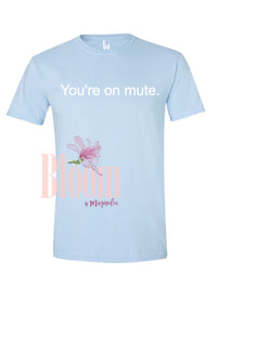 You're On Mute {Pre-Order}
